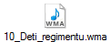 10_Deti_regimentu.wma